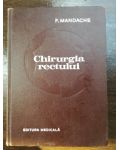 Chirurgia rectului- F. Mandache