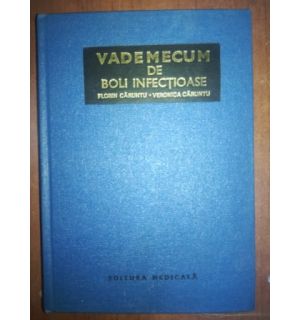 Vademecum de boli infectioase- Florin Caruntu, Veronica Caruntu