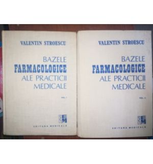 Bazele farmacologice ale practicii medicale 1,2- Valentin Stroescu