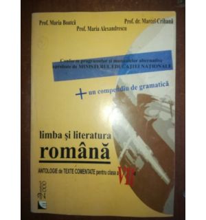 Limba si literatura romana: Analogie de texte comentate pentru clasa a VII-a - Maria Boatca, Maria Alexandrescu