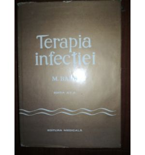 Terapia infectiei (ed. II) - M. Bals
