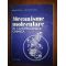 Mecanisme moleculare in cancerogeneza chimica- Nicolae Voiculet, Ion Niculescu-Duvaz