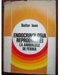 Endocrinologia reproductiei la animalele de ferma- Boitor Ioan