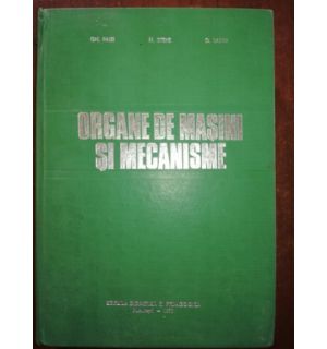 Organe de masini si mecanisme- Gh. Paizi, N. Stere