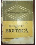 Elemente de biofizica- Elena Dragomirescu, Florin Rusu