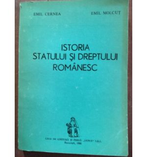 Istoria statului si dreptului romanesc- Emil Cernea, Emil Molcut