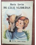 Dii, calut nazdravan- Maria Lovin