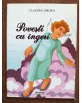 Povesti cu ingeri- Claudia Groza