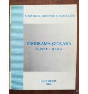 Programa scolara clasele I si a II-a