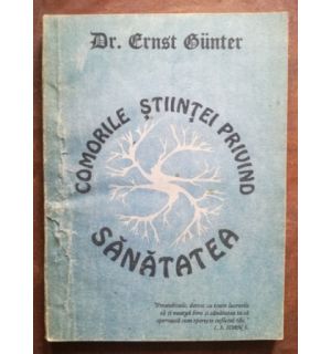 Comorile stiintei privind sanatatea- Ernst Gunter