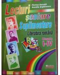 Lecturi scolare suplimentare literatura romana clasele I-IV- Florica Ancuta, Aurelia Arghirescu