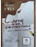 Jurnal de lectura si de scriere creativa limba si literatura romana clasa a VI-a- Ionela Iacob, Iuliana Stanga