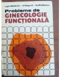 Probleme de ginecologie functioanala- Ligia Badarau, A. Negura