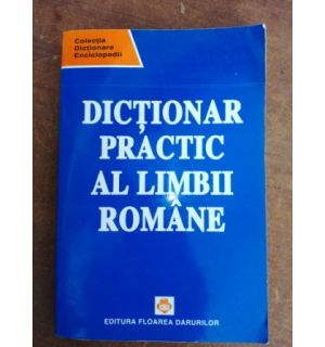 Dictionar practic al limbii romane