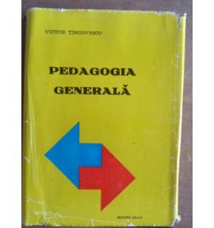 Pedagogia generala- Victor Tircovnicu