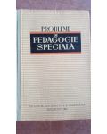 Probleme de pedagogie speciala