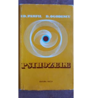 Psihozele- Ed. Pamfil, D. Ogodescu