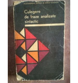 Culegere de fraze analizate sintactic- Alexandrina Novac, Iancu Coleasa