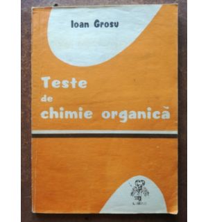 Teste de chimie organica (ed.2)- Ioan Grosu