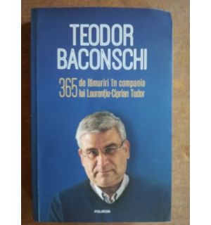 365 de lamuriri in  compania lui Laurentiu-Ciprian Tudor - Teodor Baconschi