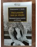 Daca puterile sunt pe sfarsite. Razboiul si pacea omului cu el insusi- Konstantin V. Zorin