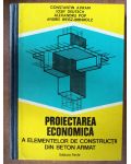 Proiectarea economica a elementelor de constructii din beton armat- Constantin Avram, Iosif Deutsch
