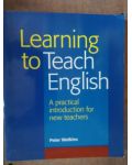 Learning to Teach English. A practical introduction for new teachers- Peter Watkins