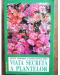 Viata secreta a plantelor- Peter Tompkins, Christopher Bird