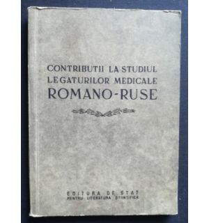 Contributii la studiul legaturilor medicale romano-ruse 1