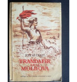 Trandafir de la Moldova- Ion Istrati