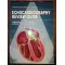Echocardiography review guide- Catherine M. Otto, Rebecca G. Schwaegler