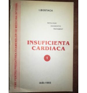 Insuficienta cardiaca 1 - I. Bostaca