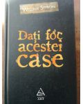 Dati foc acestei case- William Styron