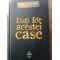 Dati foc acestei case- William Styron