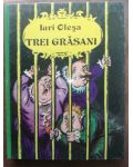 Trei grasani- Iuri Olesa