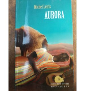 Aurora- Michel Leiris