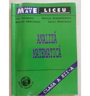 Analiza matematica clasa a XII-a- Ion Chitescu, Marius Radulescu
