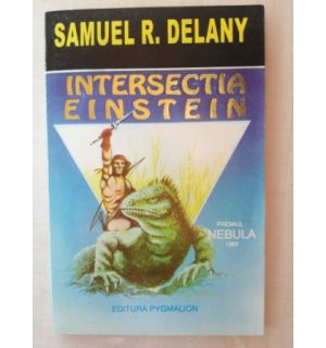 Intersectia Einstein- Samuel R. Delany