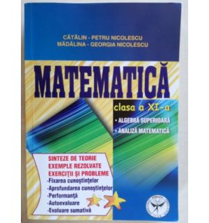 Matematica clasa a XI-a- Catalin Petru Nicolescu, Madalina Georgia Nicolescu