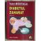 Diabetul zaharat (ed.3)- Ioan Bostaca