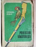 Povestiri vinatoresti- Ionel Pop
