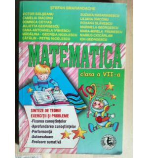 Matematica clasa a VII-a - Stefan Smarandache, Victor Balseanu