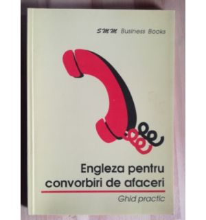 Engleza pentru convorbiri de afaceri- Bogdan Paul