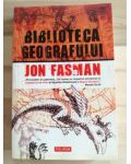 Biblioteca geografului- Jon Fasman