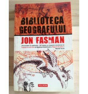 Biblioteca geografului- Jon Fasman