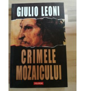 Crimele mozaicului- Giulio Leoni