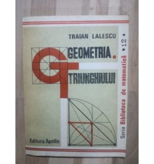 Geometria triunghiului- Traian Lalescu