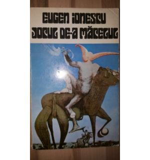 Jocul de-a macelul- Eugen Ionescu