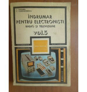 Indrumar pentru electronisti vol.3