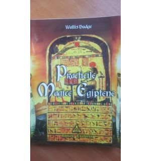 Practicile magice egiptene- Wallis Budge